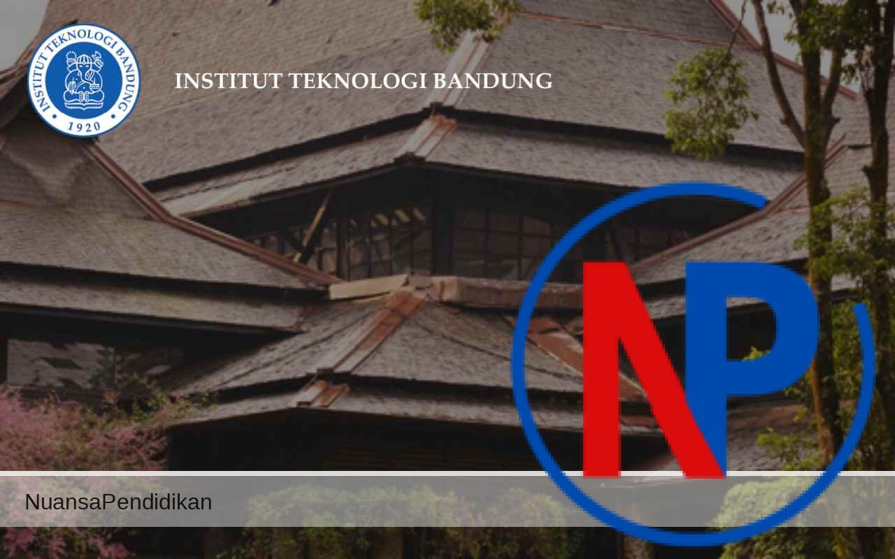 ITB Sediakan Berbagai Program Beasiswa Menarik ITB Sediakan Berbagai Program Beasiswa Menarik